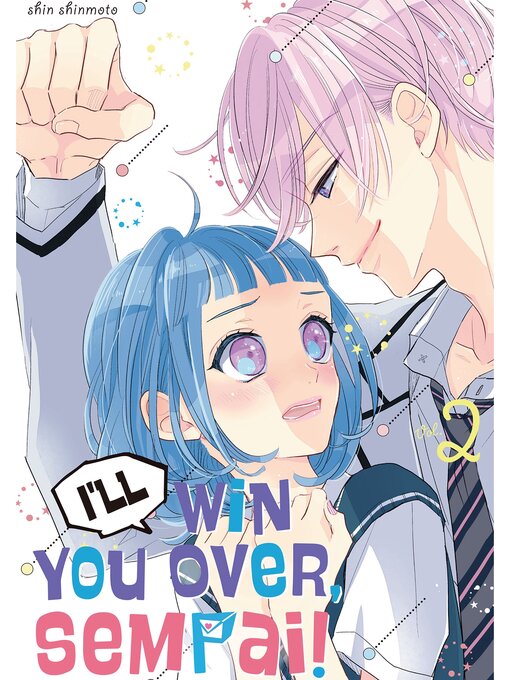 Cover image for I'll Win You Over, Sempai!, Volume 2